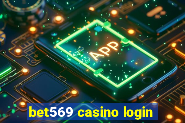 bet569 casino login